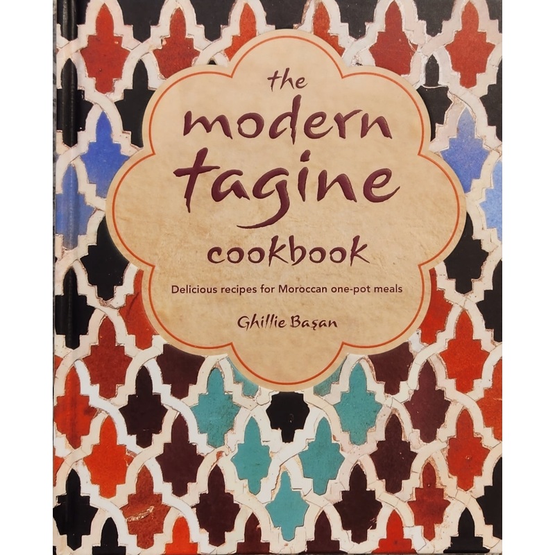 The Modern Tagine Cookbook