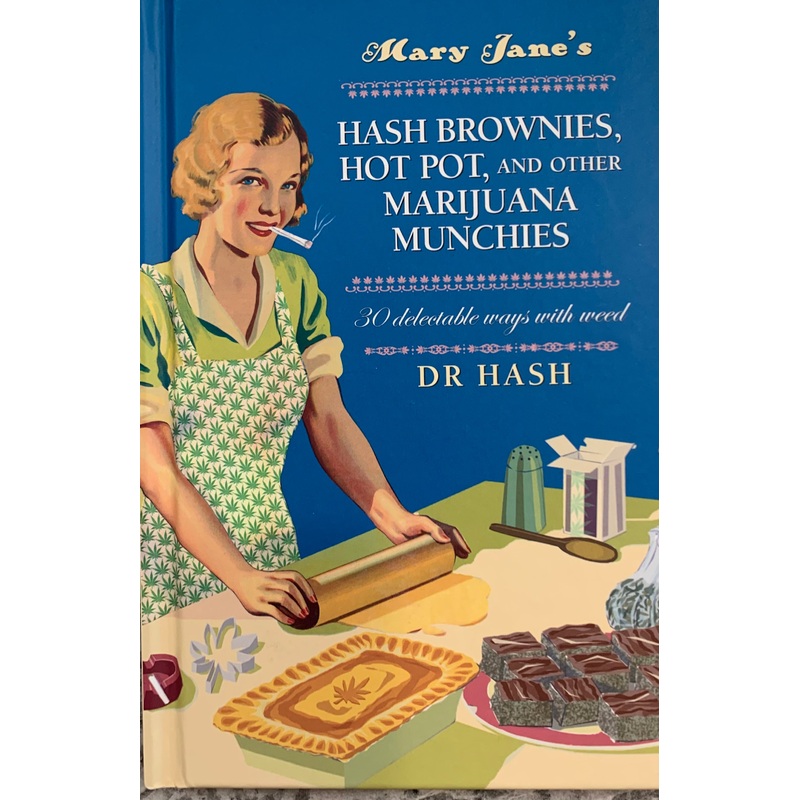 Hash Brownies, Hot Pot and other Marijuana Munchies