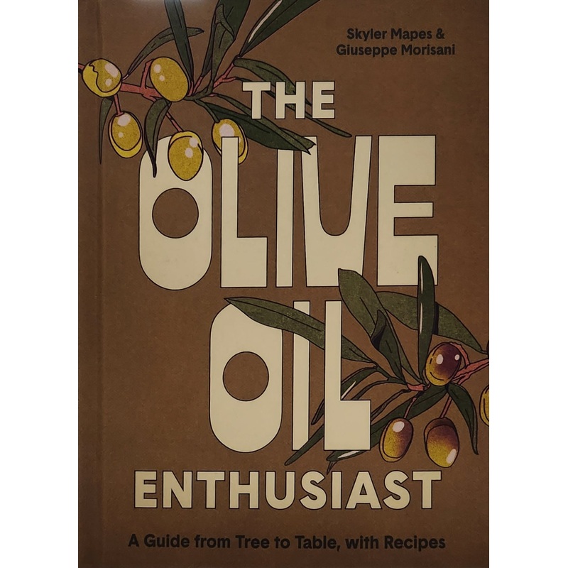 The Olive Oil Enthusiast