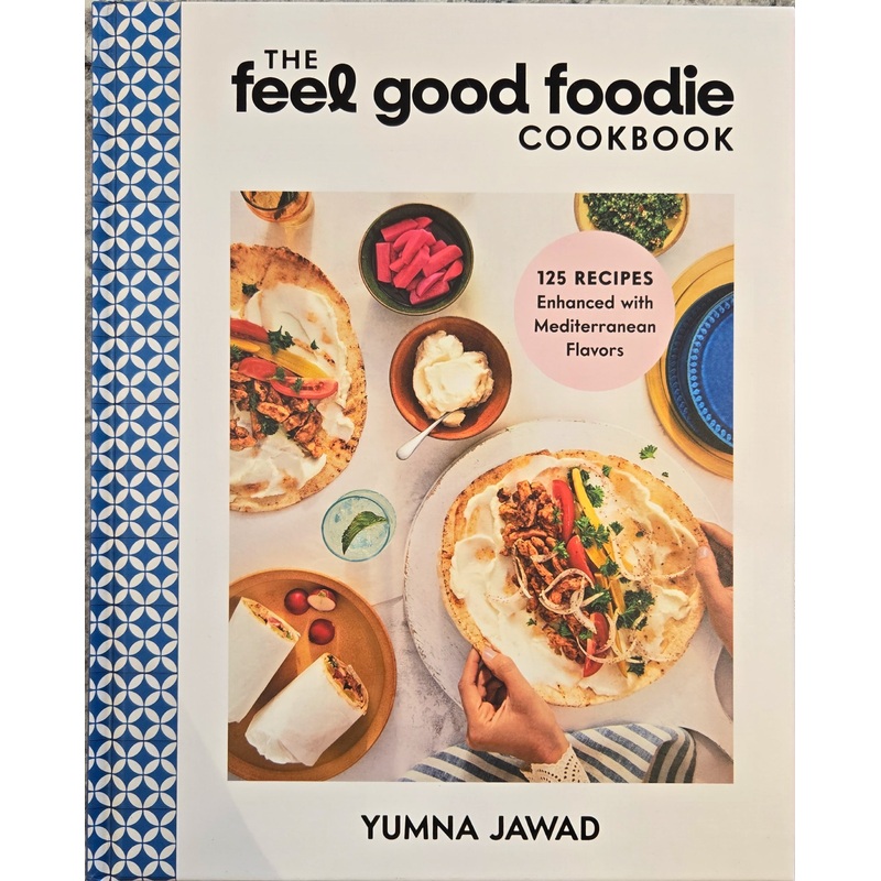The Feel Good Foodie Cookbook