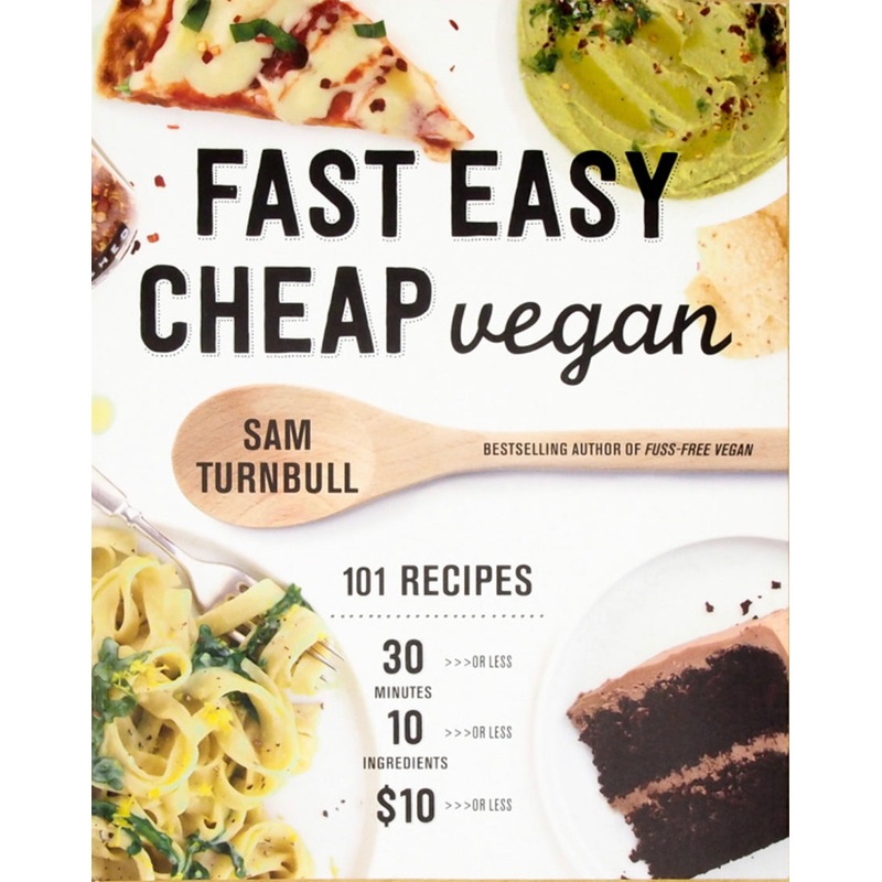 Fast Easy Cheap Vegan