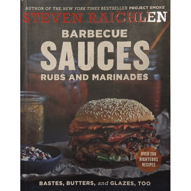Barbecue Sauces Rubs and Marinades